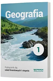 Geografia 1. Szkoła branżowa I stopnia. Podręcznik