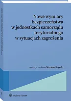 Nowe wymiary bezpieczeństwa w jednostkach samorządu, Maciej Barmosz