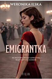 EmigrantkaWeronika Ilska