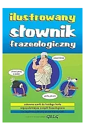 Ilustrowany słownik frazeologicznyzbiorowa Praca