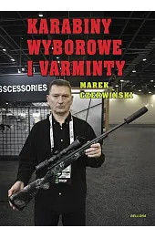 Karabiny wyborowe i varminty