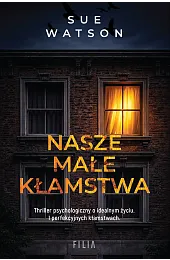 Nasze małe kłamstwaSue Watson