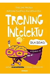 Trening intelektu dla dzieciKosmala-Kwiatkowska Roksana