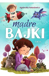 Mądre bajkiAgnieszka Antosiewicz