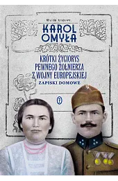 Krótki życiorys pewnego żołnierza z wojny europejskiej. Zapiski domowe
