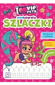 I love VIP Pets. Minikaligrafia. Szlaczki