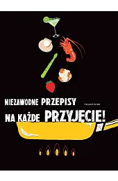 Niezawodne przepisy na każde przyjęcie!Amiel Vincent