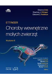 Ettinger. Choroby wewnętrzne małych zwierząt. Tom,EttingerJ. Stephen