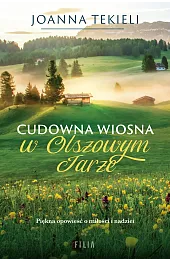 Cudowna wiosna w Olszowym Jarze