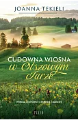 Cudowna wiosna w Olszowym Jarze
