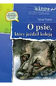 O psie, który jeździł koleją (wydanie z opracowaniem i streszczeniem)