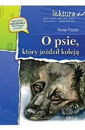 O psie, który jeździł koleją (wydanie,Roman Pisarski