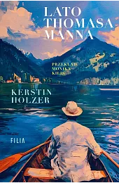 Lato Thomasa MannaHolzer Kerstin