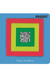 Zabawa kształtami Kwadratzbiorowa Praca