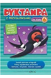 Dyktanda z przysłowiami do klasy 6 szkoły podstawowej
