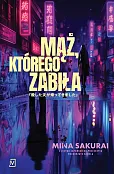 Mąż, którego zabiła