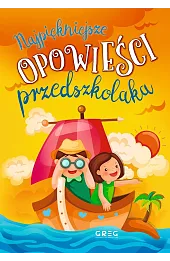 Najpiękniejsze opowieści przedszkolaka
