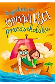 Najpiękniejsze opowieści przedszkolaka