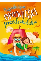 Najpiękniejsze opowieści przedszkolakaAgnieszka Antosiewicz