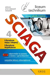 Ściąga. Część 4. Liceum, technikum (po,zbiorowa Praca
