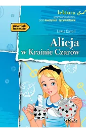Alicja w Krainie Czarów (lektura z opracowaniem)