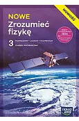 Fizyka. NOWE ZROZUMIEĆ FIZYKĘ. Podręcznik część 3. Zakres rozszerzony EDYCJA 2026