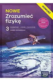 Fizyka. NOWE ZROZUMIEĆ FIZYKĘ. Podręcznik część,Marcin Braun