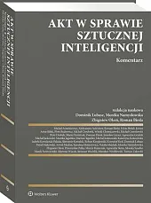 Akt w sprawie sztucznej inteligencji. Komentarz,Michał Araszkiewicz