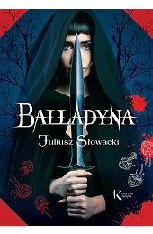 BalladynaJuliusz Słowacki