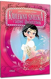 Baśnie - Królewna Śnieżka i siedmiu,Grimm Jakub i Wilhelm