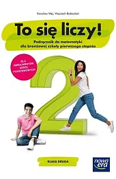To się liczy! Matematyka. Szkoła branżowa I stopnia klasa 2. Podręcznik