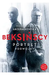 Beksińscy. Portret podwójnyMagdalena Grzebałkowska