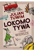 Lokomotywa i inne wiersze