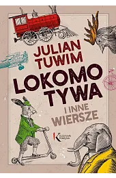 Lokomotywa i inne wierszeJulian Tuwim
