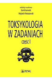 Toksykologia w zadaniach Część 1