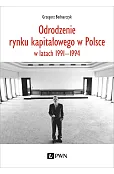 Odrodzenie rynku kapitałowego w Polsce