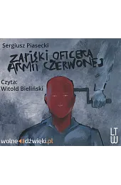 Zapiski oficera Armii Czerwonej (książka audio)