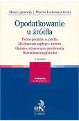 Opodatkowanie u źródła. Pobór podatku u źródła. Mechanizm zapłaty i zwrotu. Opinia o stosowaniu preferencji. Oświadczenia płatnika