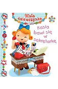 Kasia bawi się w sekretarkę. Mała dziewczynka