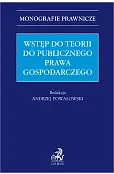 Wstęp do teorii publicznego prawa gospodarczego