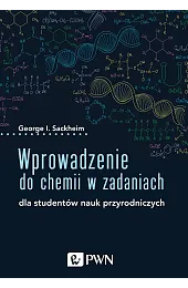 Wprowadzenie do chemii w zadaniachI.George Sackheim