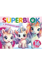 Superblok z jednorożcamizbiorowa Praca