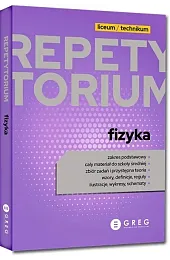 Repetytorium - liceum/technikum - fizyka -,Elżbieta Senderska