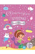 Olśniewające syrenki. Zadania i łamigłówki