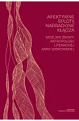 Afektywne sploty, narracyjne kłącza