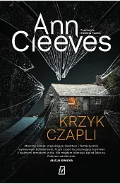 Krzyk czapliAnn Cleeves