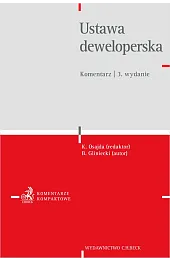 Ustawa deweloperska. Komentarzzbiorowa Praca