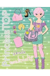 Princess Top. Moda nastolatkizbiorowa Praca