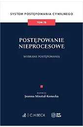 Postępowanie nieprocesowe. Wybrane postępowania. System Postępowania,zbiorowa Praca