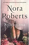 Spuścizna. Trylogia Zaginione Narzeczone. Tom 1
